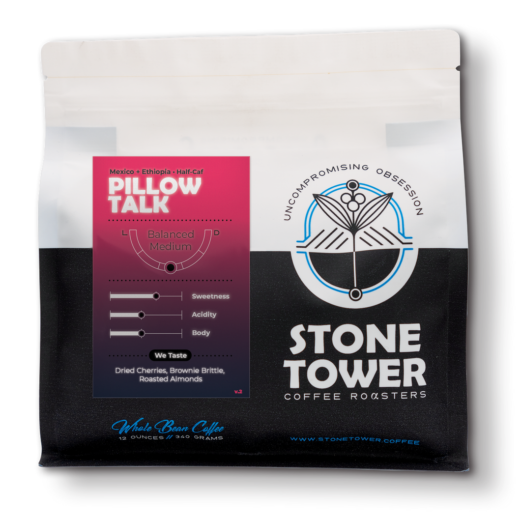 Pillow Talk V.2 - Mexico + Ethiopia • Half Caf